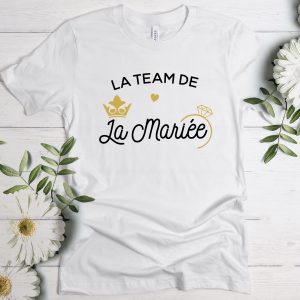 T-SHIRT À PERSONNALISER : LA TEAM DE LA MARIÉE